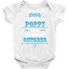 The Best Poppy Was Born In October Baby Onesie