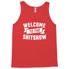 welcome to the shitshow Tank Top