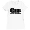 engineer funny t shirt engineers are never wrong t shirt shirt funny t Ladies Fitted T-Shirt