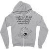 what if we die Zipper Hoodie