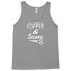 all i need is coffee sciossors Tank Top