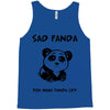 you make me a sad panda Tank Top