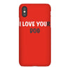 i love you(r dog) iPhoneX Case