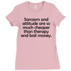 sarcasm and attitude Ladies Fitted T-Shirt