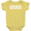 nevertheless Baby Bodysuit