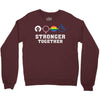 Stronger Together Crewneck Sweatshirt