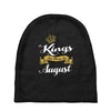 kings are born in august Baby Beanies