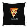 i love pizza! Throw Pillow