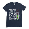 Made With Lots Of Love And a Little Science Ladies Fitted T-Shirt
