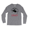 crazy (2) Long Sleeve Shirts