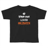 this girl loves halloween Toddler T-shirt