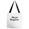magic happens Tote Bags