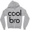 cool bro Zipper Hoodie