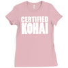 certified kohai Ladies Fitted T-Shirt