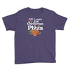 all i want for christmas is pizza Youth Tee