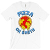 pizza on earth T-Shirt