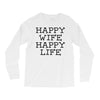 happy wife happy life Long Sleeve Shirts