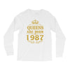 queens are born in 1987 Long Sleeve Shirts