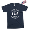 I Work Hard So My Cat Can Live A Better Life Exclusive T-shirt