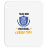 police mom  i rised mine Mousepad