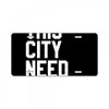 this city need superhero License Plate