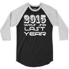 new years eve 2016 so last year 3/4 Sleeve Shirt