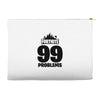 fortnite 99 problems - black Accessory Pouches