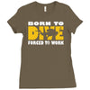born to dive forced to work Ladies Fitted T-Shirt