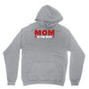 mom is the best Unisex Hoodie