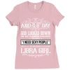 And 8th Day God Look Down So God Made A Libra Girl Ladies Fitted T-Shirt