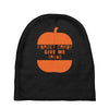 halloween forget candy give me tacos pumpkin Baby Beanies