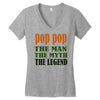 pop pop the man the myth the legend Women's V-Neck T-Shirt