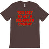 too lazy to get a halloween T-Shirt