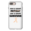 Once a Cancer Patient Now a Cancer Survivor iPhone 8 Plus