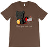 make your own luck T-Shirt