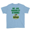 We Are Humboldt Strong Youth Tee