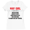 May Girl Hated By Many Ladies Fitted T-Shirt