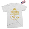 queens are born in 1983 Exclusive T-shirt