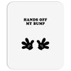 Hands off my Bump Mousepad