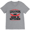 Legends Are Born In September V-Neck Tee