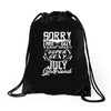 This Guy Is Taken By A Super Sexy July Girlfriend Drawstring Bags