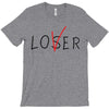 Loser - Lover T-Shirt