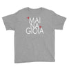 mai na gioia Youth Tee