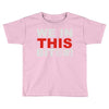 we in this bit&copy;#! Toddler T-shirt