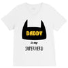 daddy is my superhero V-Neck Tee