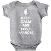 keep calm and love parrots Baby Onesie