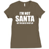 i'm not santa but sit on my lap Ladies Fitted T-Shirt