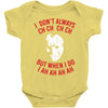 i don't always ch ch ch ch Baby Onesie