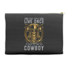 You Only Live Once It as a Cowboy Accessory Pouches