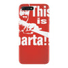 this is sparta  film iPhone 7 Plus Case